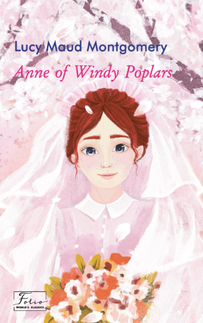 Anne of Windy Poplars (Folio World's Classics)