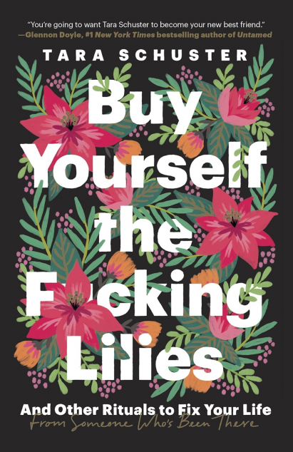 Buy Yourself the F*cking Lilies — 