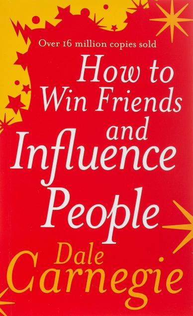 How to Win Friends and Influence People — 