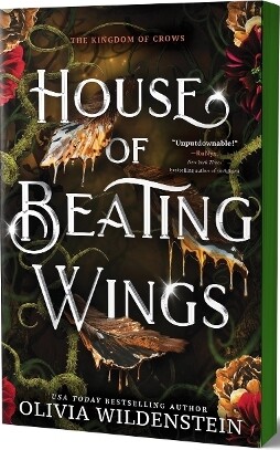 House of Beating Wings (The Kingdom of Crows #1)