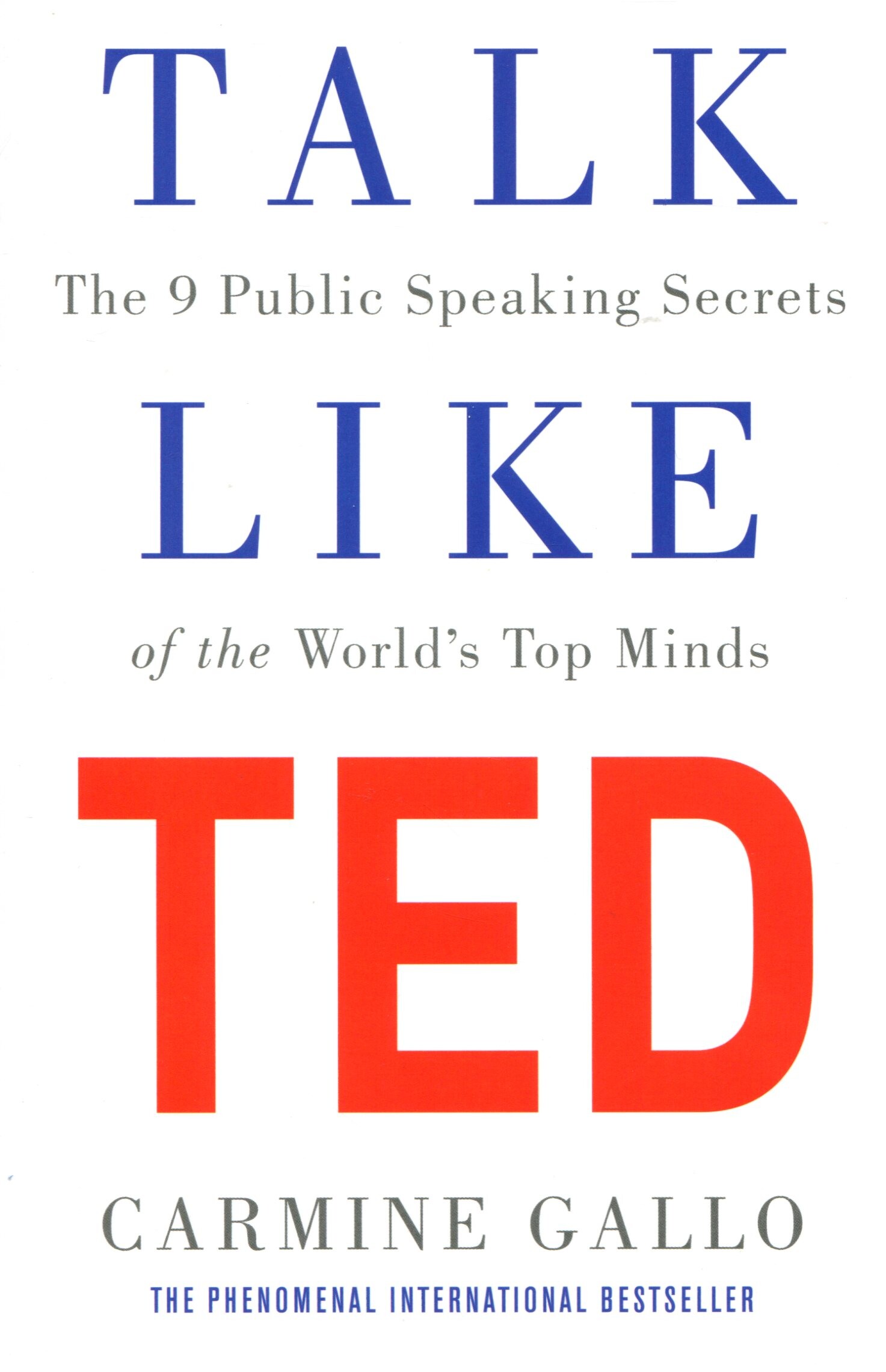 Talk Like TED. The 9 Public Speaking Secrets of the World's Top Minds - Vivat