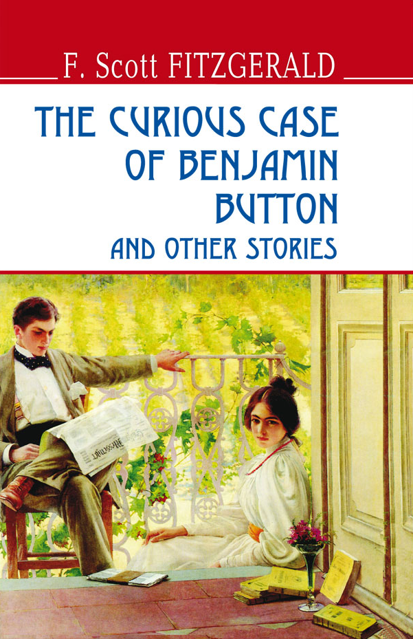 The Curious Case of Benjamin Button and Other Stories - Vivat