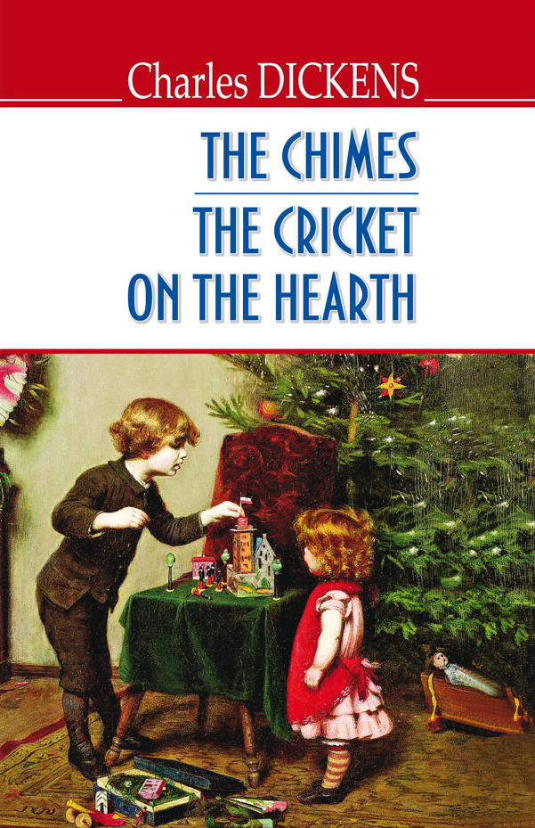 The Chimes. The Cricket on the Hearth - Vivat