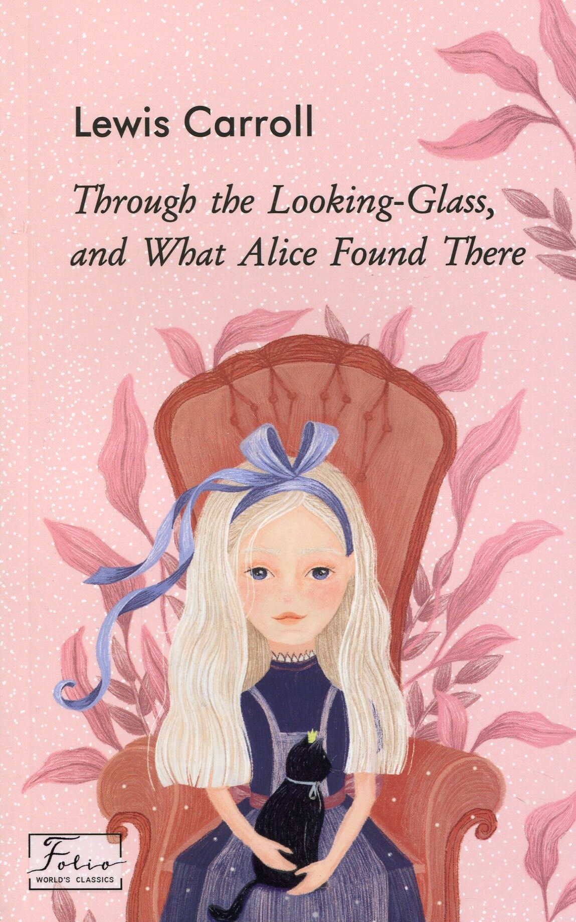 Through the Looking-Glass, and What Alice Found There - Vivat