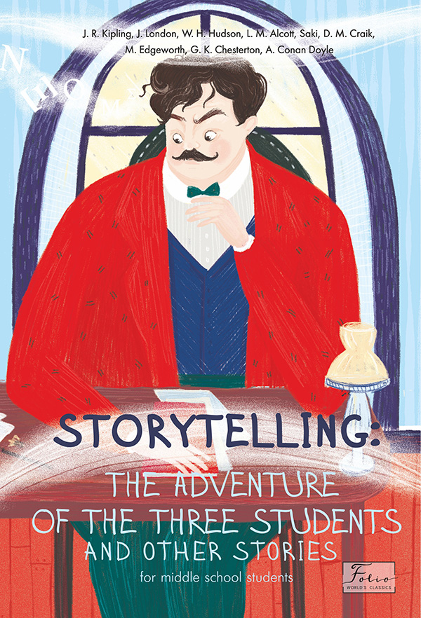 Storytelling: The Adventure of the Three Students and Other Stories - Vivat