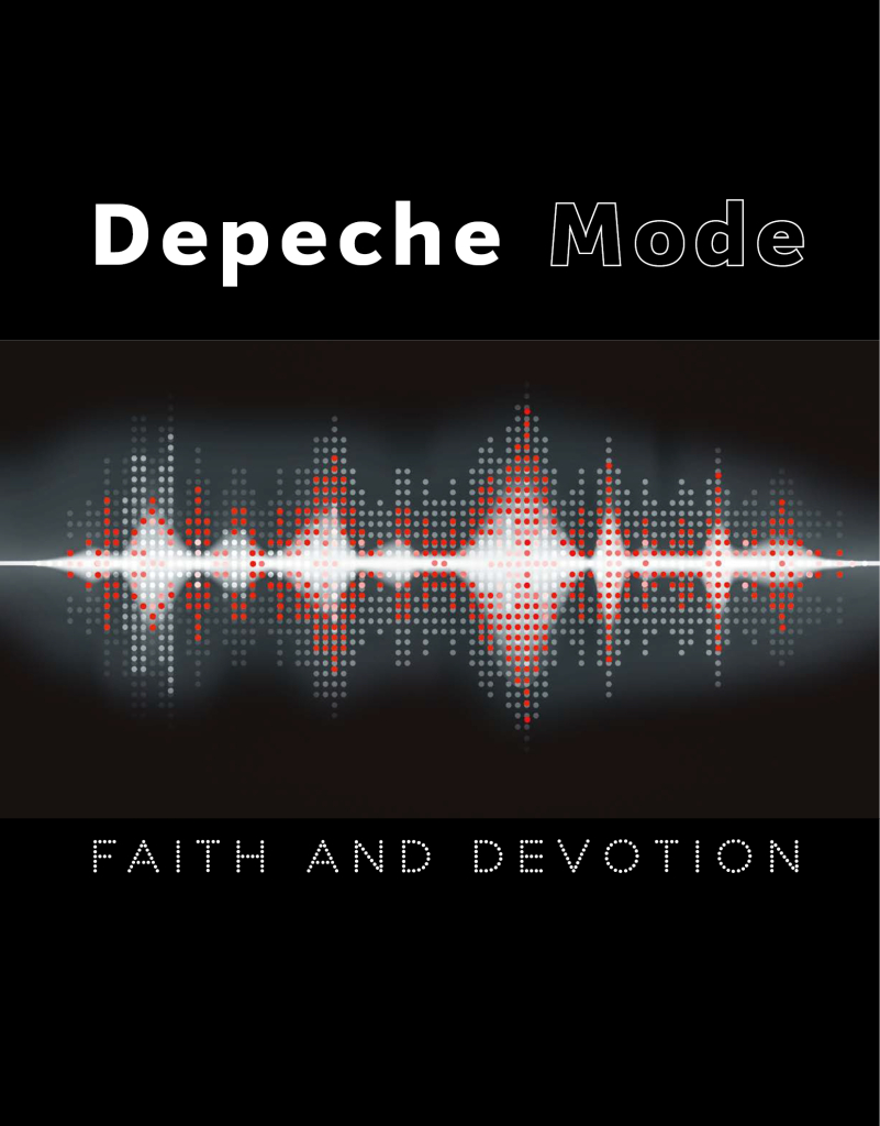 Depeche Mode. Faith and Devotion / Depeche Mode. Віра та відданість - Vivat