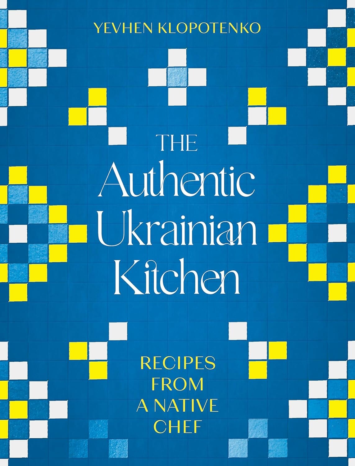 The Authentic Ukrainian Kitchen - Vivat