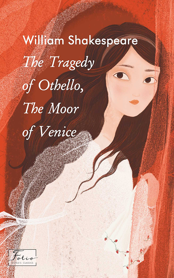 The Tragedy of Othello, The Moor of Venice - Vivat