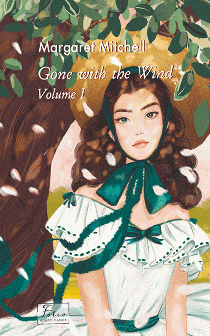 Gone With The Wind. Volume I - Vivat