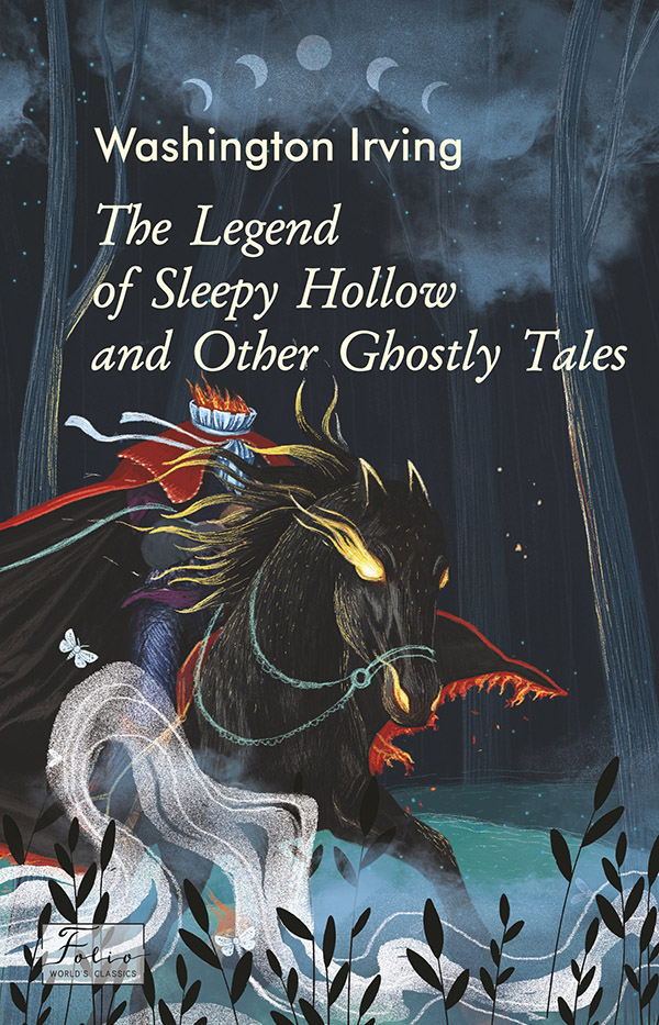 The Legend of Sleepy Hollow and Other Ghostly Tales - Vivat