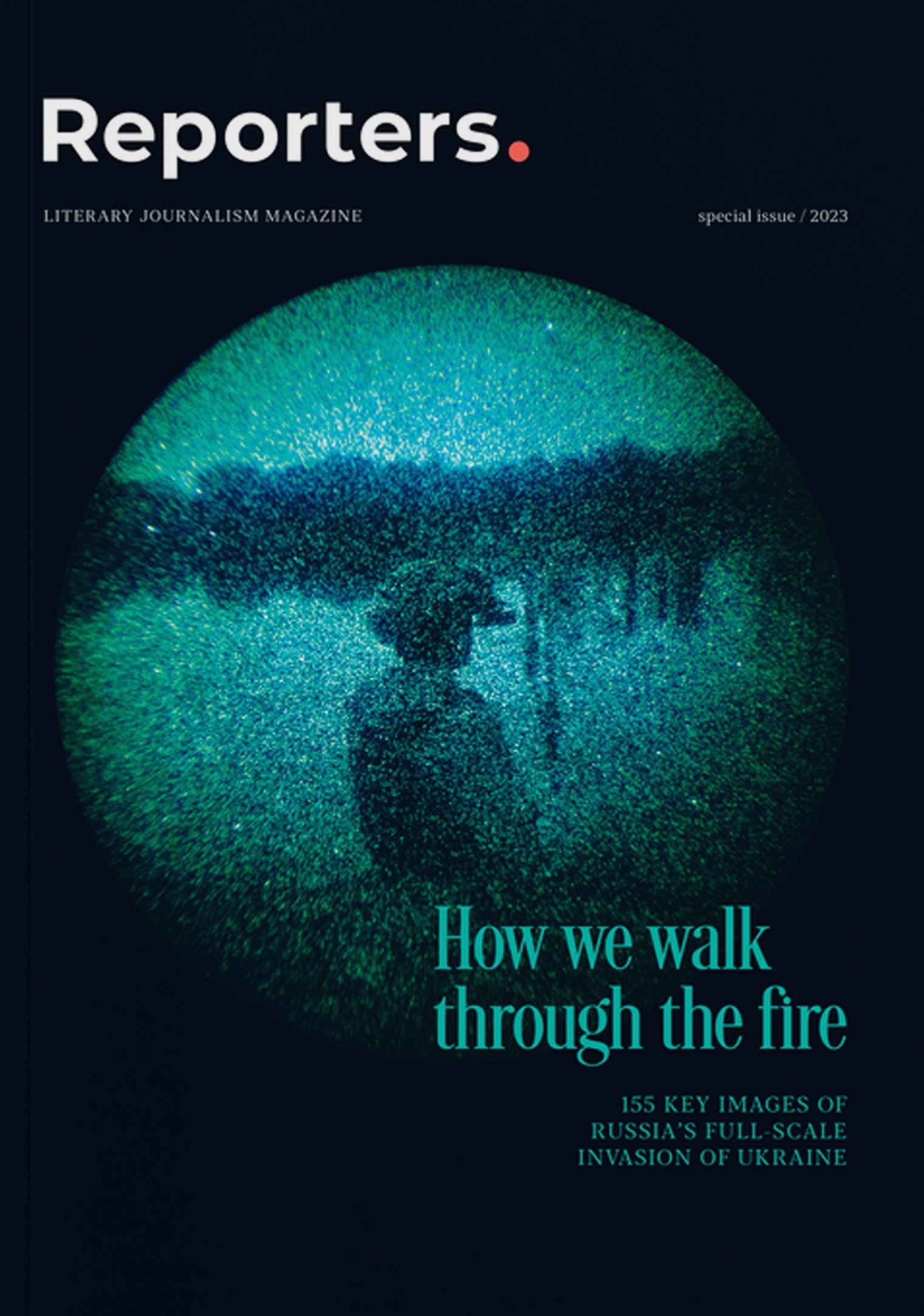 Reporters. Спецвипуск. How we walk through the fire Reporters. Спецвипуск. How we walk through the fire - Vivat