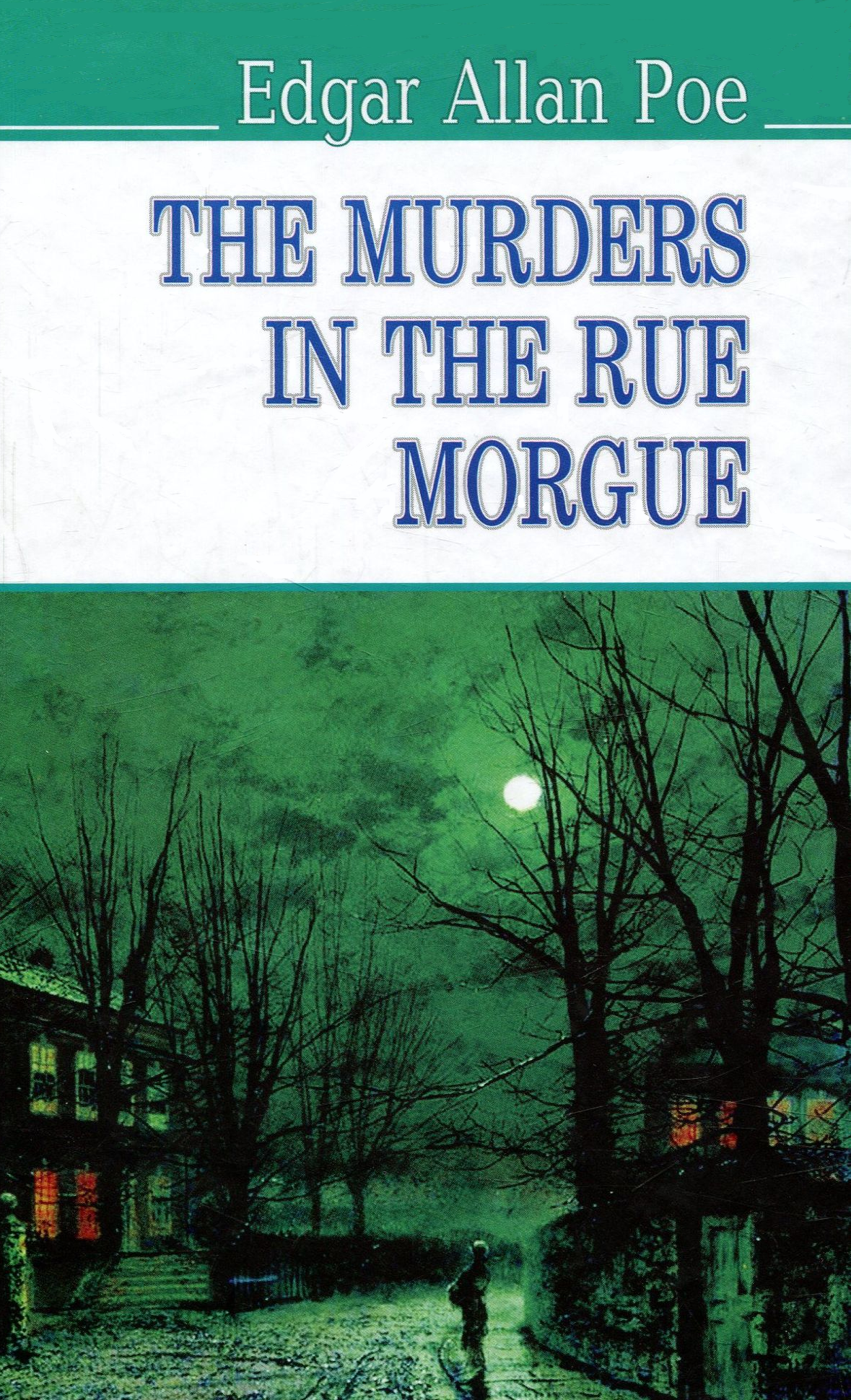 The Murders in the Rue Morgue and Other Stoties - Vivat