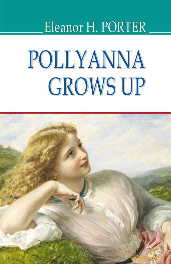 Pollyanna Grows Up - Vivat