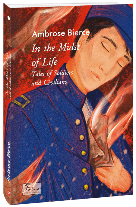 In the Midst of Life. Tales of Soldiers and Civilians - Vivat