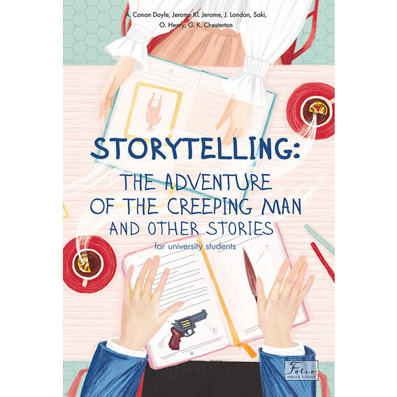 Storytelling: The Adventure of the Creeping Man and Other Stories - Vivat