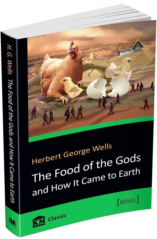 The Food of the Gods and How It Came to Earth - Vivat