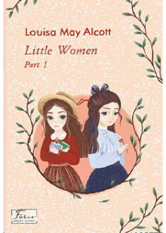 Little Women. Part 1 - Vivat